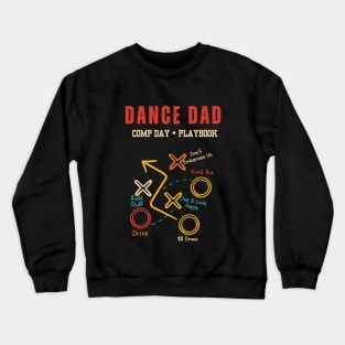 Dance Dad Comp Day Playbook Retro Vintage Crewneck Sweatshirt